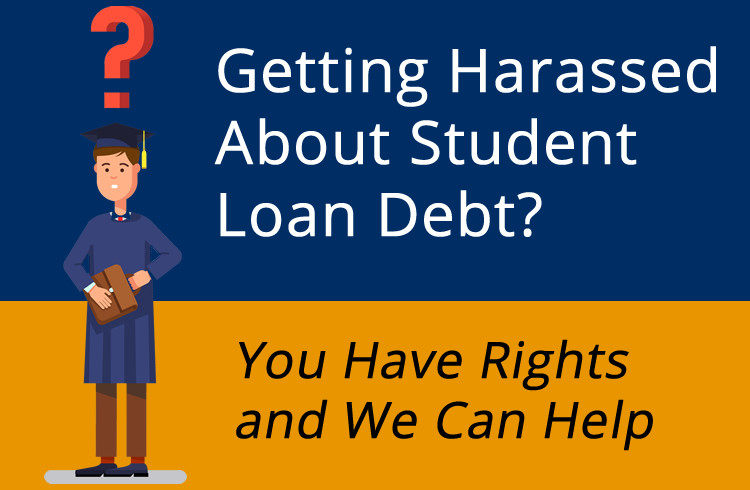 Stop Student Loan Debt Harassment